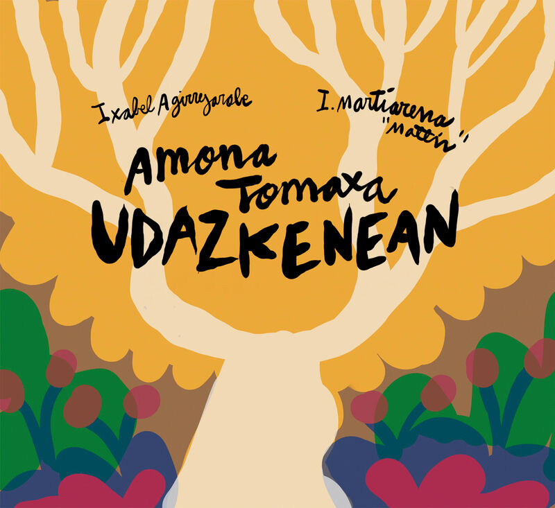 amona tomaxa udazkenean - Ixabel Agirresarobe / Mattin (il. )