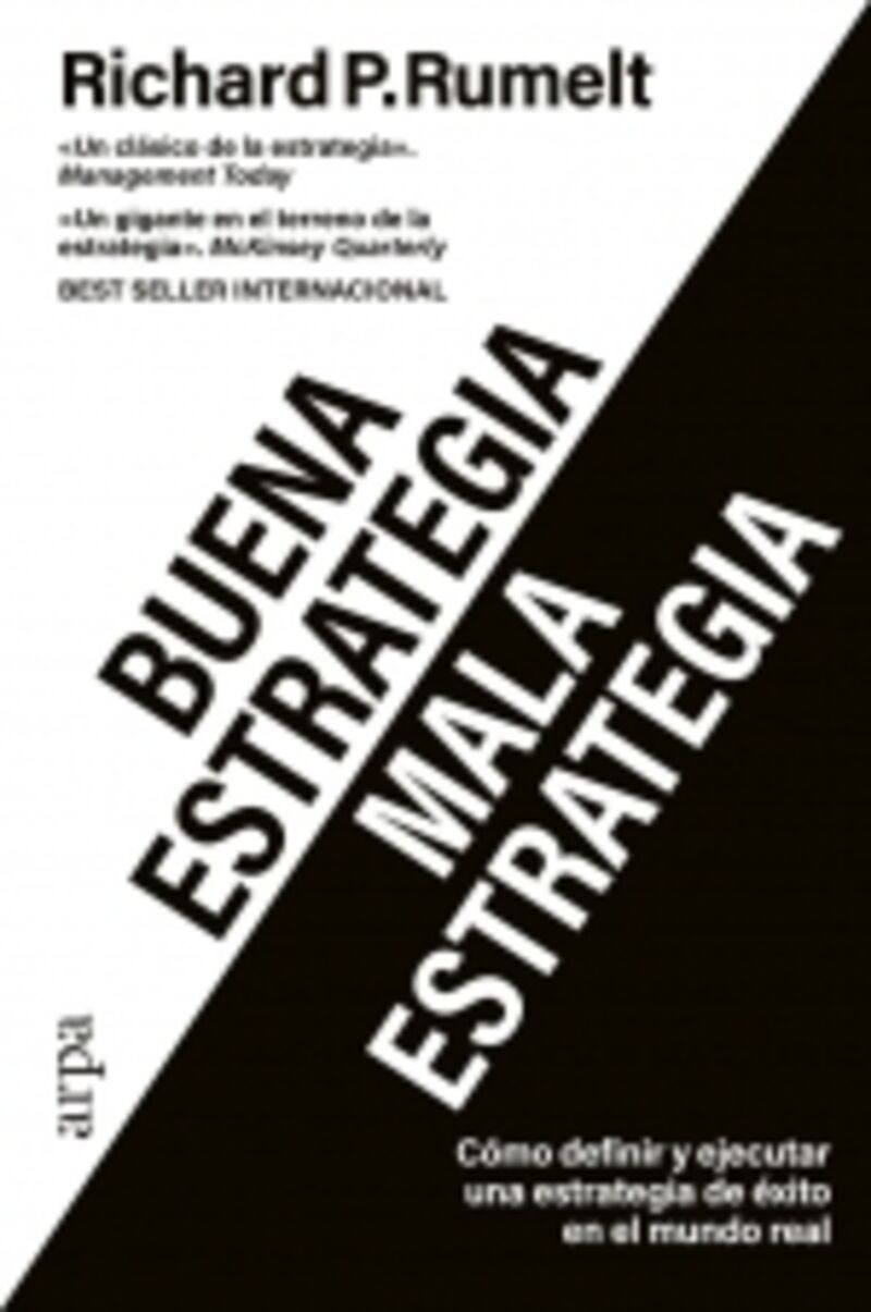 BUENA ESTRATEGIA / MALA ESTRATEGIA - COMO DEFINIR Y EJECUTAR UNA ESTRATEGIA DE EXITO EN EL MUNDO REAL