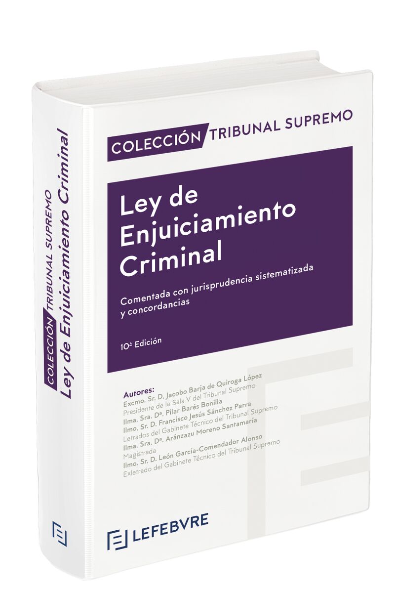 (10 ed) ley de enjuiciamiento criminal - comentada con jurisprudencia sistematizada y concordancias - Aa. Vv.