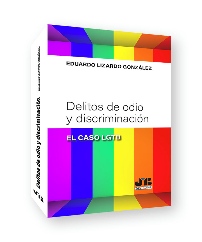 delitos de odio y discriminacion: "el caso lgtb" - Eduardo Lizardo Gonzalez