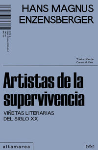 ARTISTAS DE LA SUPERVIVENCIA - VIÑETAS LITERARIAS DEL SIGLO XX