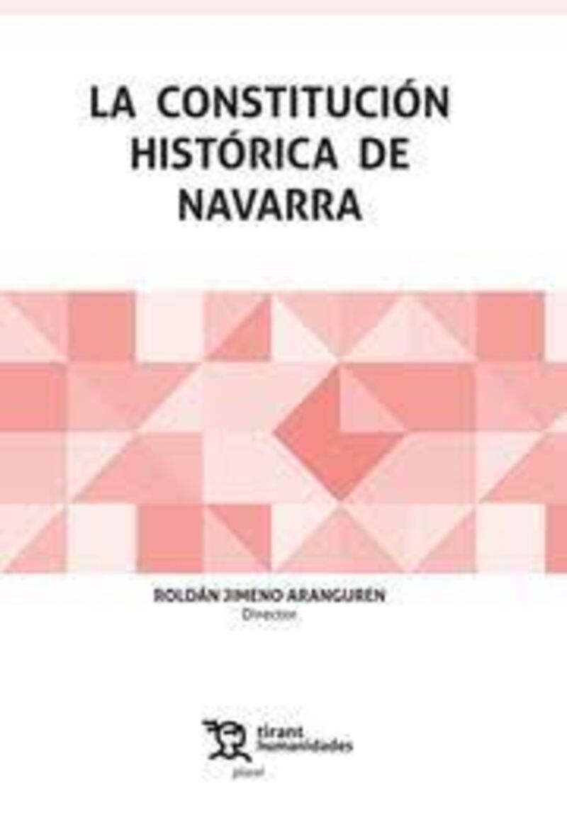 LA CONSTITUCION HISTORICA DE NAVARRA