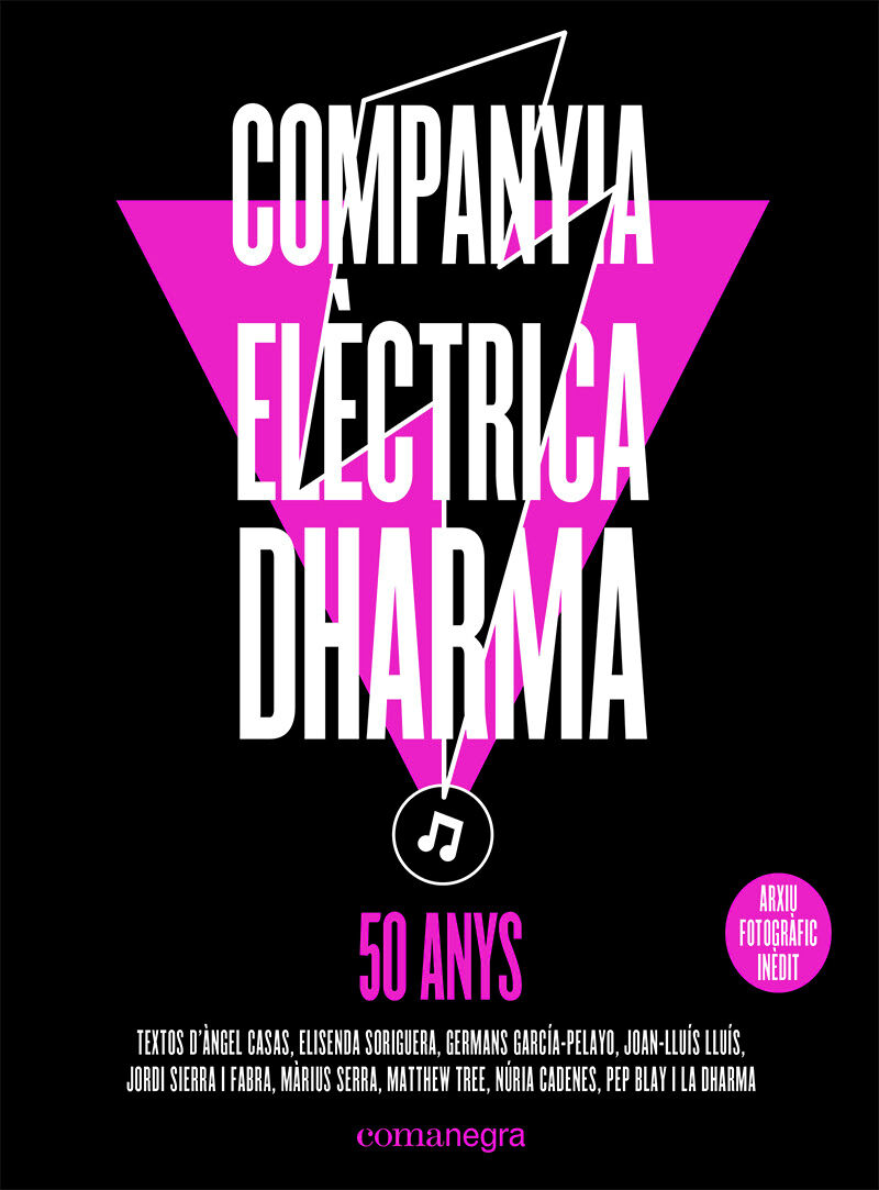 COMPANYIA ELECTRICA DHARMA - 50 ANYS