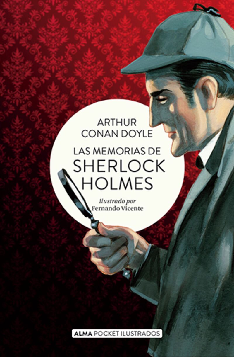 las memorias de sherlock holmes - Arthur Conan Doyle / Fernando Vicente (il. )