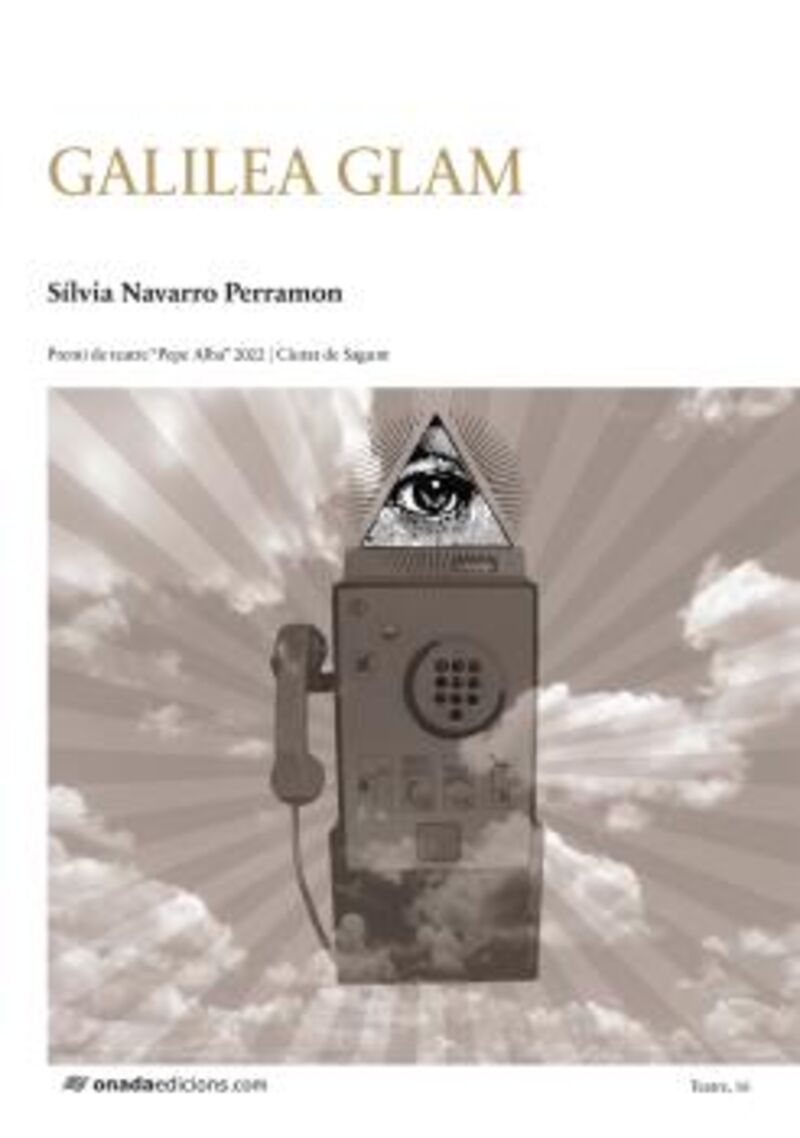 GALILEA GLAM (PREMI DE TEATRE PEPE ALBA 2022 CIUTAT DE SANGUNT)