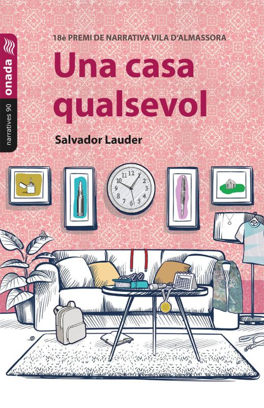 una casa qualsevol (premi narrativa vila d'almassora 2022) - Salvador Lauder