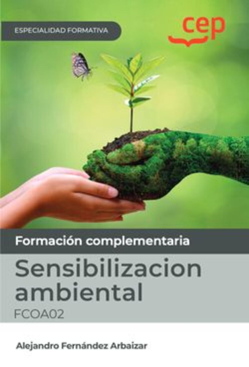 EF - MANUAL - SENSIBILIZACION AMBIENTAL (FCOA02) - ESPECIALIDADES FORMATIVAS