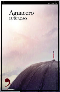 aguacero - Luis Roso