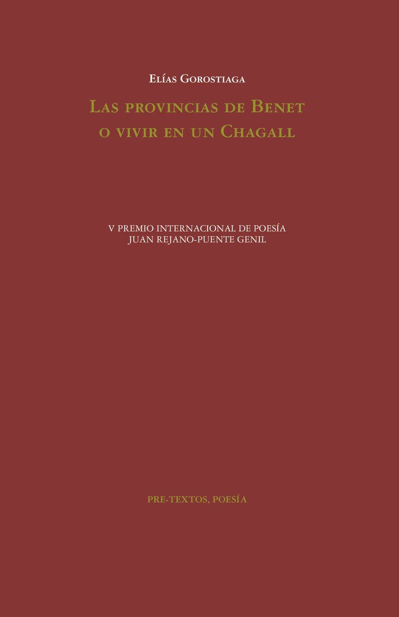 las provincias de benet o vivir en un chagall - Elias Gorostiaga