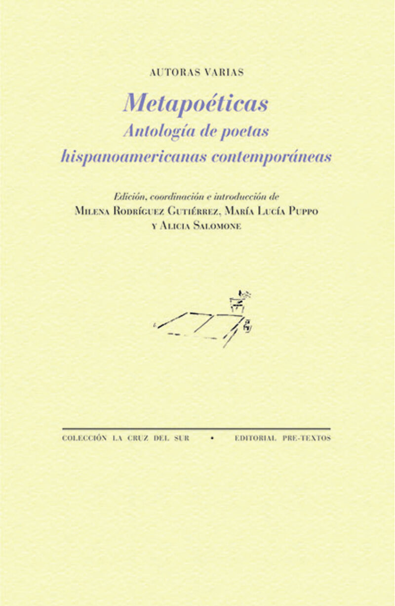 metapoeticas - antologia de poetas contemporaneas hispanoamericanas - Aa. Vv.