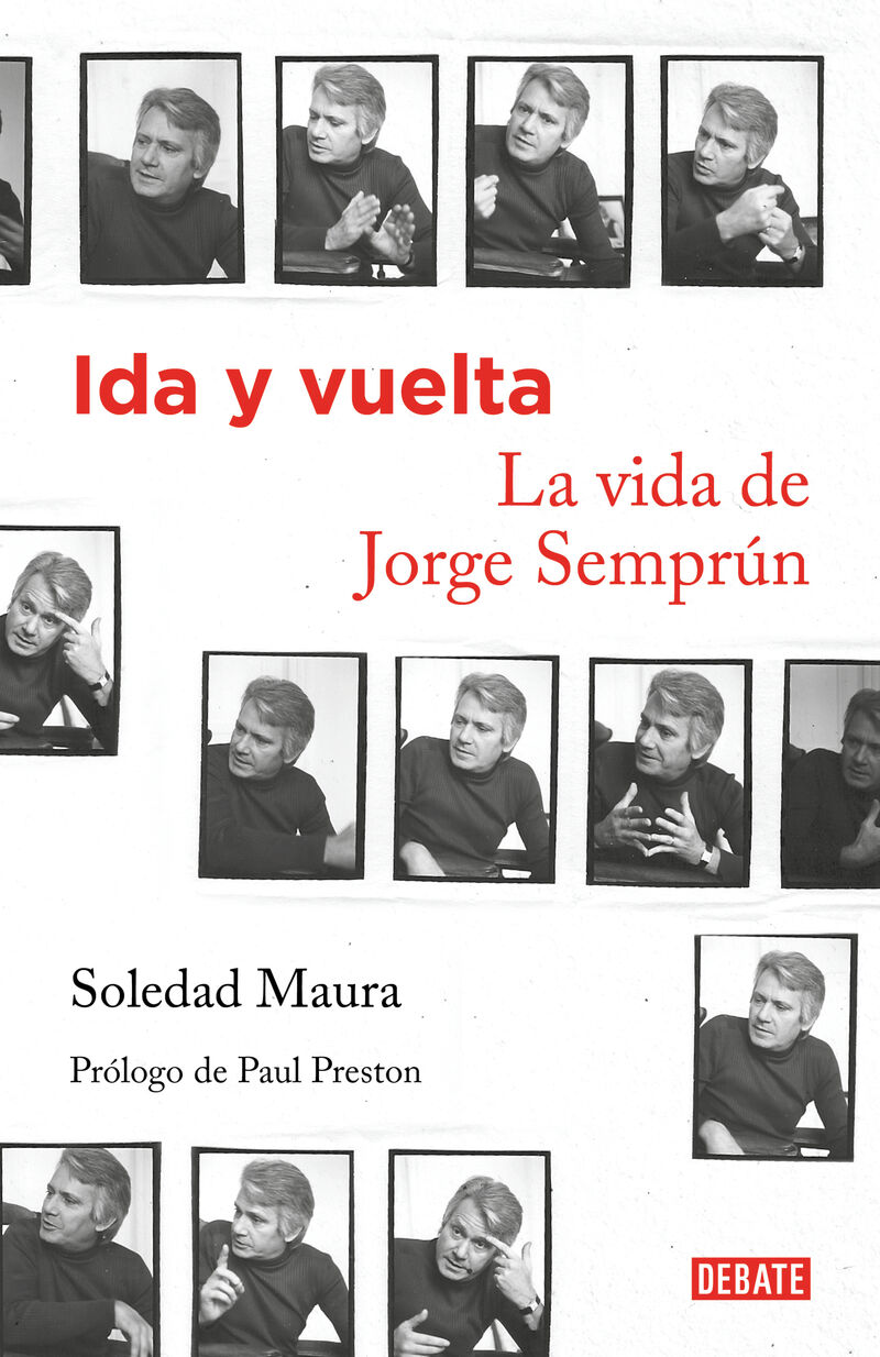 IDA Y VUELTA - LA VIDA DE JORGE SEMPRUN