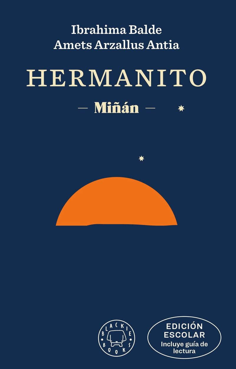 HERMANITO (ED. ESCOLAR INCLUYE GUIA DE LECTURA) - MIÑAN