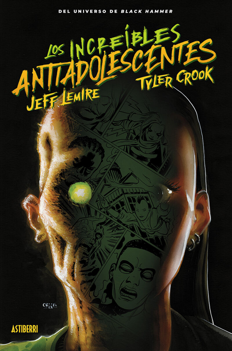 los increibles antiadolescentes - Jeff Lemire / Dean Ormston