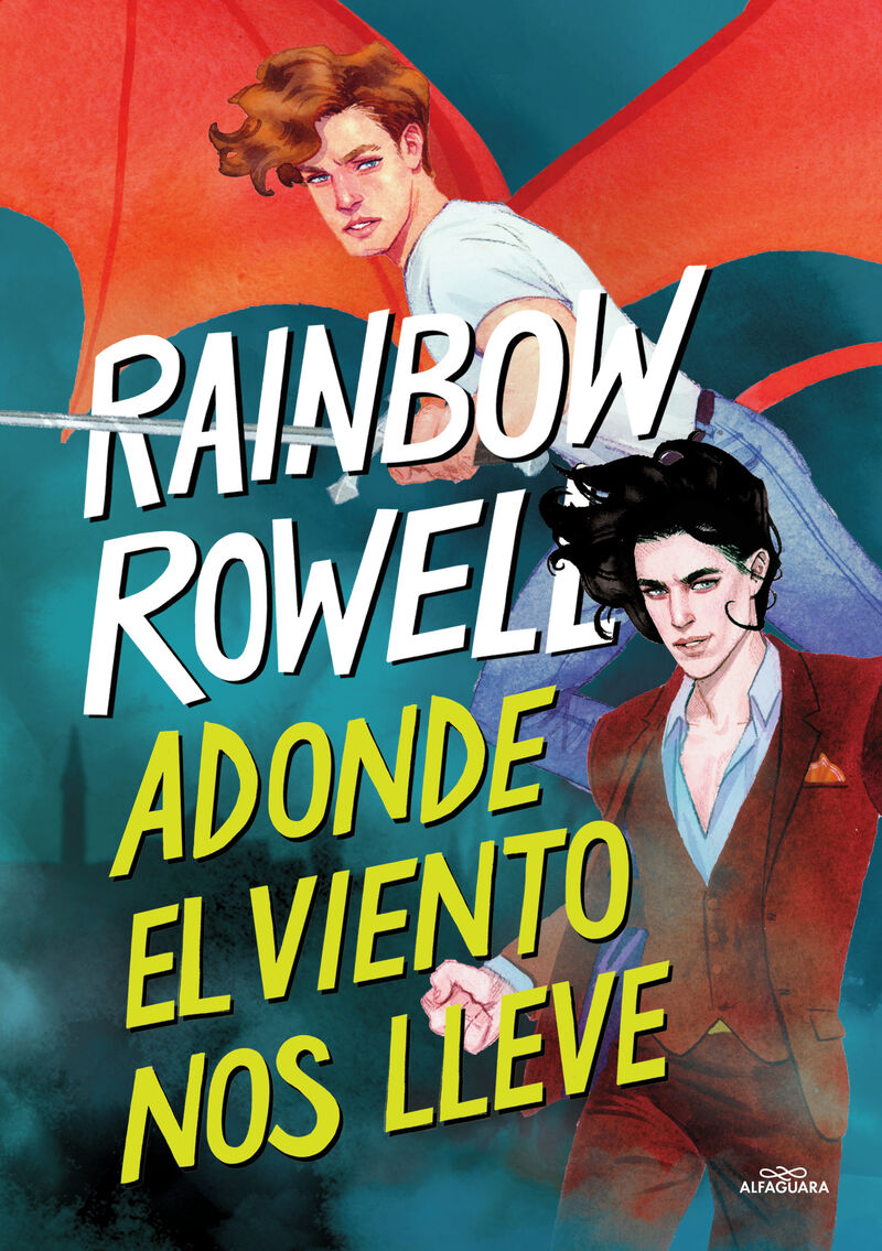 adonde el viento nos lleve (simon snow 3) - Rainbow Rowell
