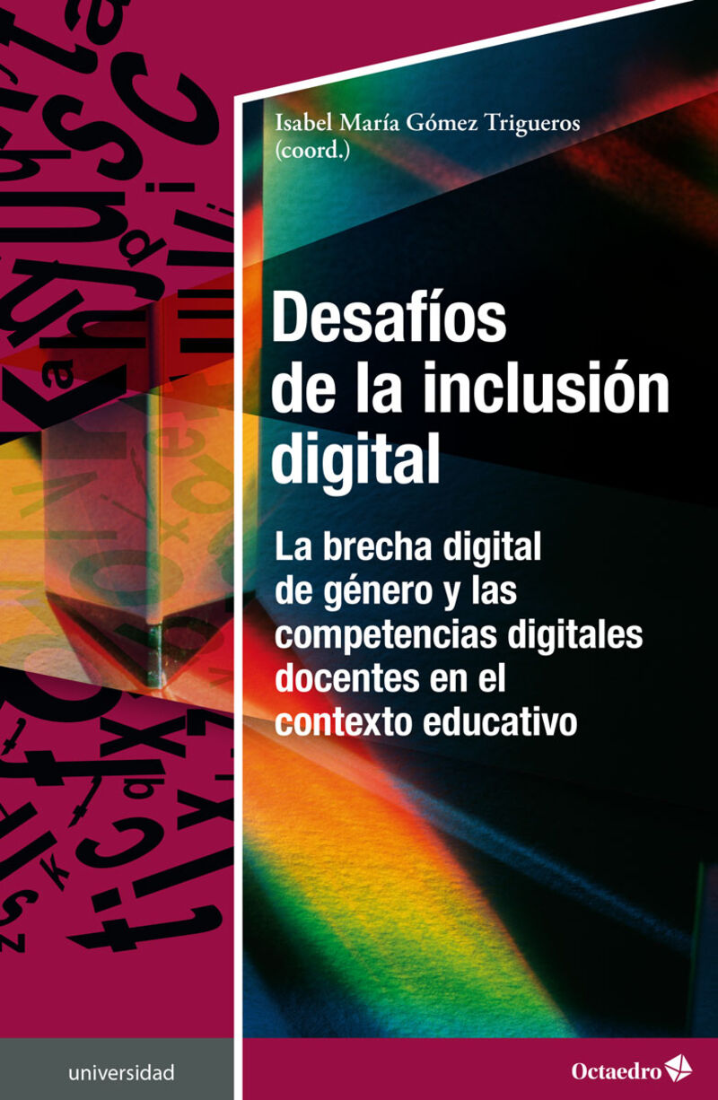 desafios de la inclusion digital - la brecha digital de genero y las competencias digitales docentes en el contexto educativo - Isabel Maria Gomez Trigueros