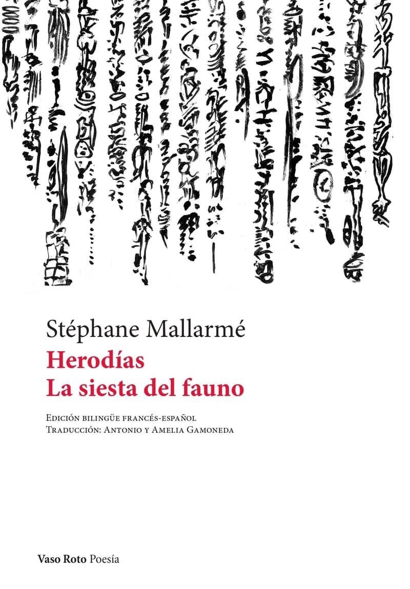 herodias y la siesta del fauno - Stephane Mallarme