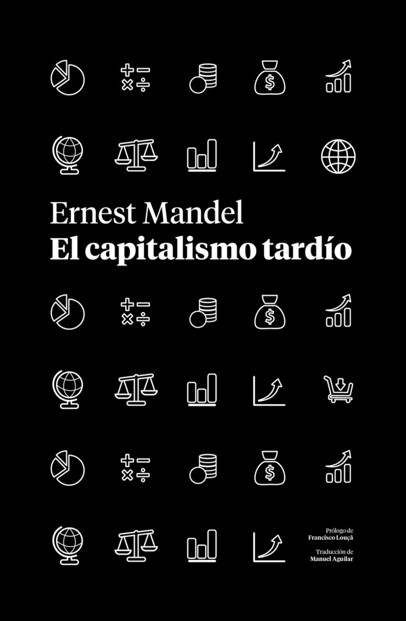 el capitalismo tardio - Ernest Mandel