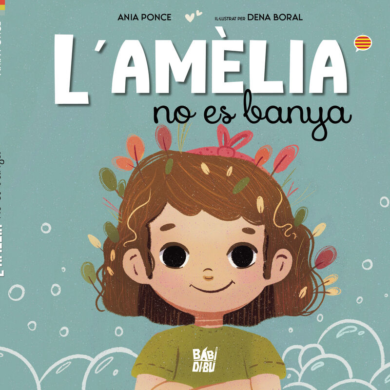 l'amelia no es banya - Ania Ponce / Dena Boral (il. )