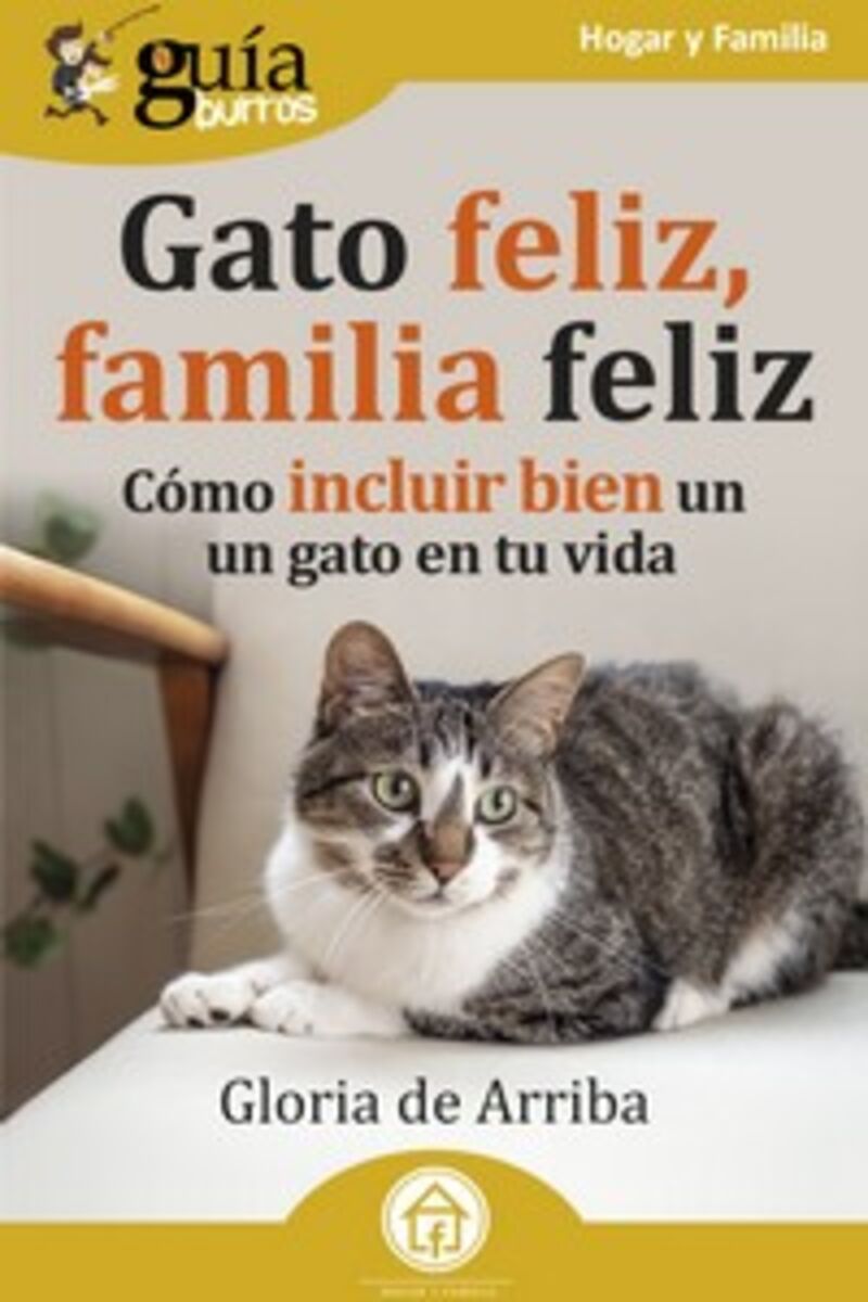 gato feliz, familia feliz - como incluir bien un gato en tu vida - Gloria De Arriba