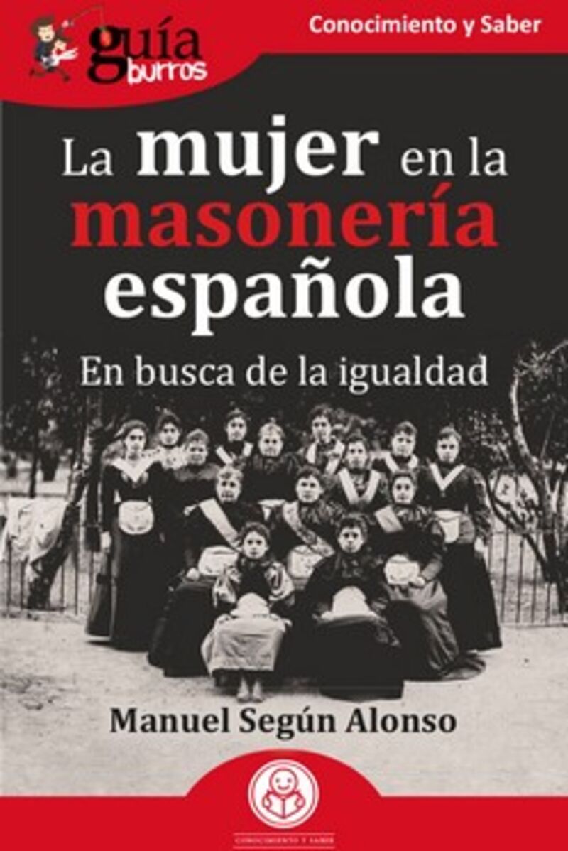 la mujer en la masoneria española / guiaburros - Manuel Segun Alonso