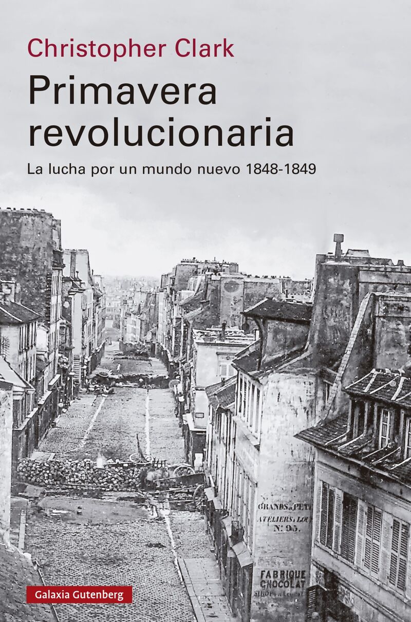 PRIMAVERA REVOLUCIONARIA - LA LUCHA POR UN MUNDO NUEVO (1848-1849)