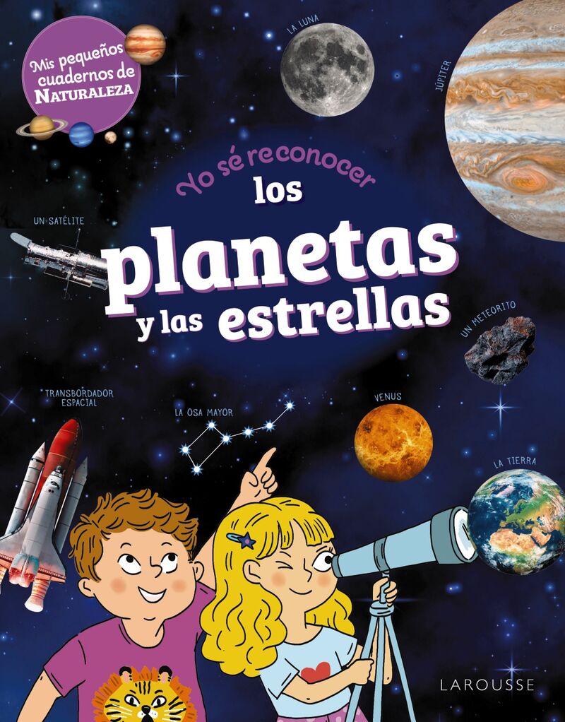 yo se reconocer los planetas y las estrellas - mis pequeños cuadernos de naturaleza - Sandra Lebrun / Mary Gribouille (il. )