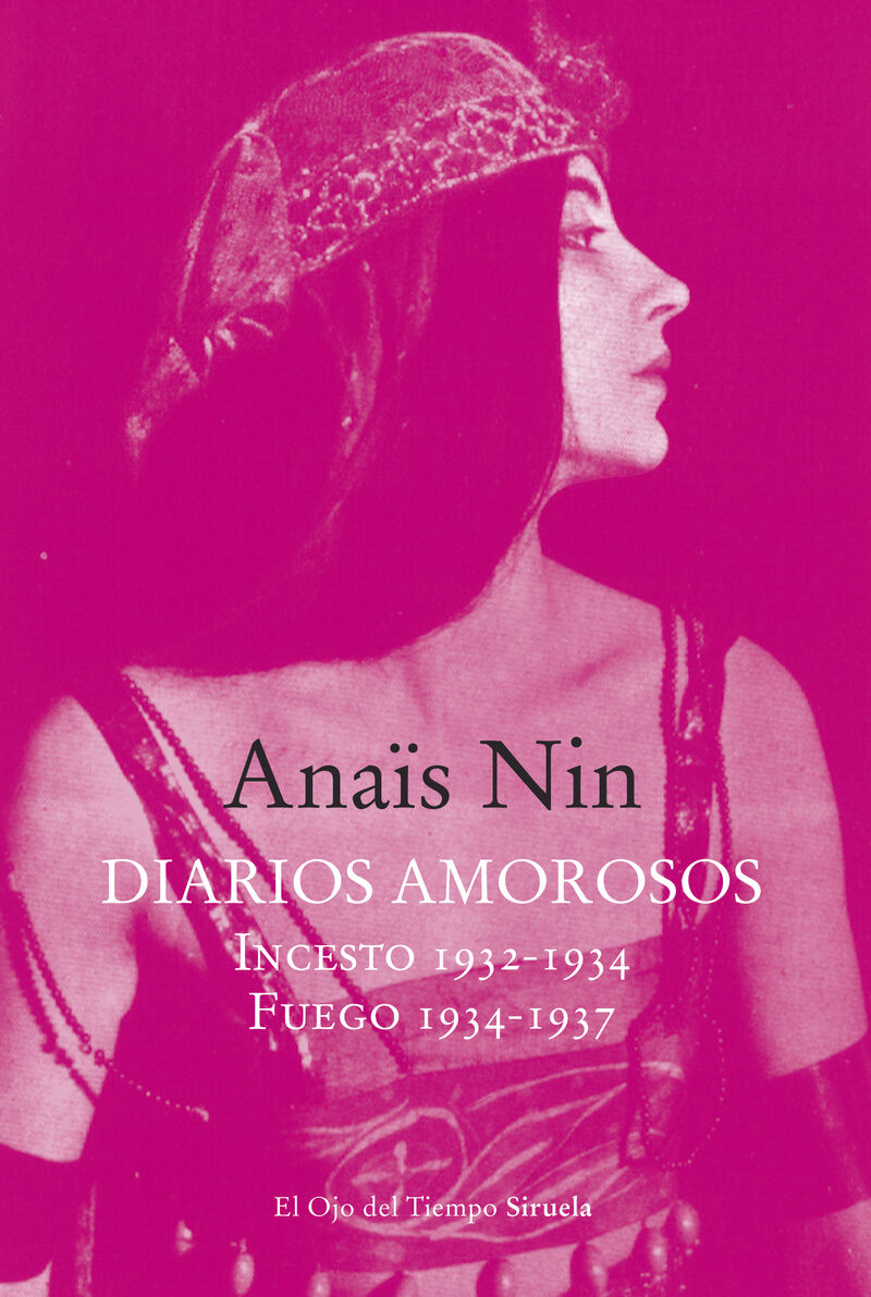 DIARIOS AMOROSOS - INCESTO (1932-1934) / FUEGO (1934-1937)