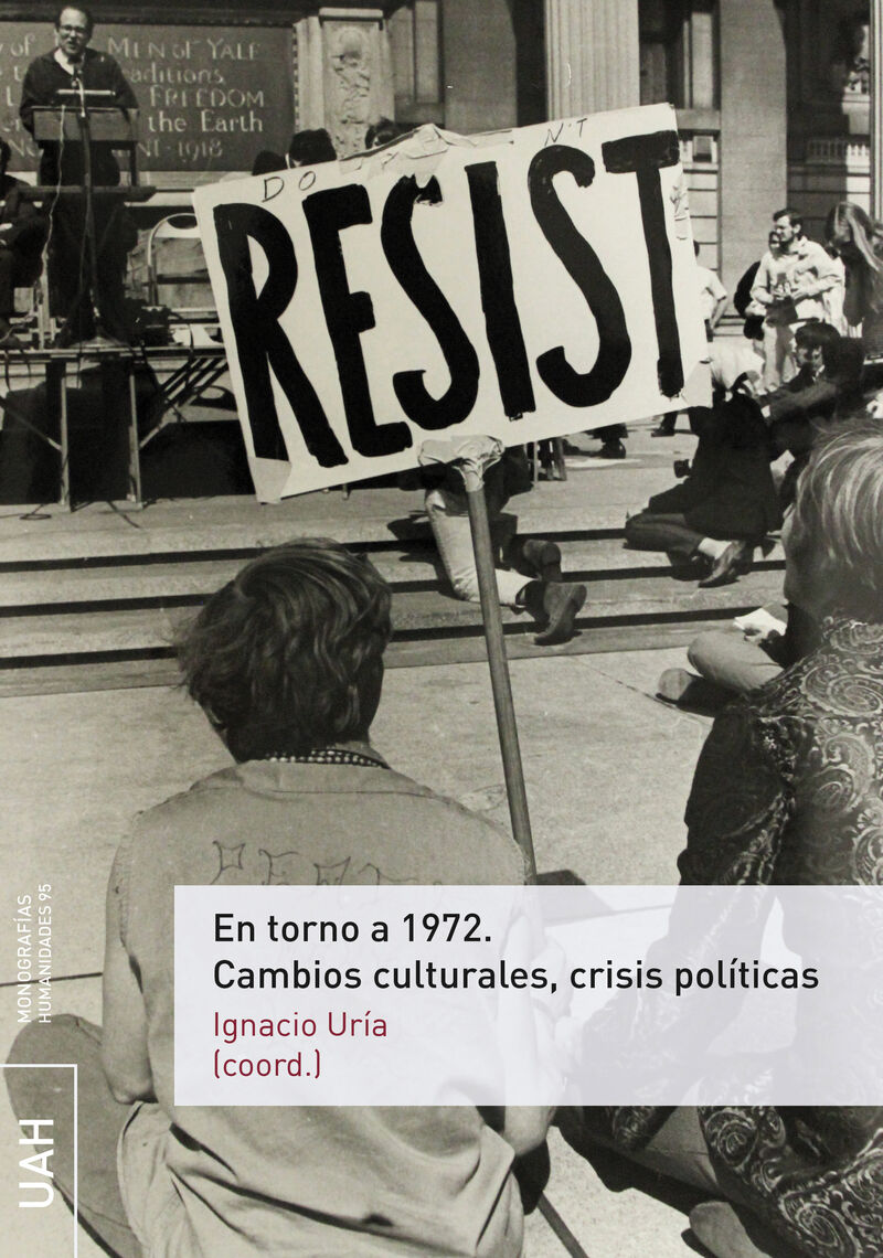 EN TORNO A 1972 - CAMBIOS CULTURALES, CRISIS POLITICAS