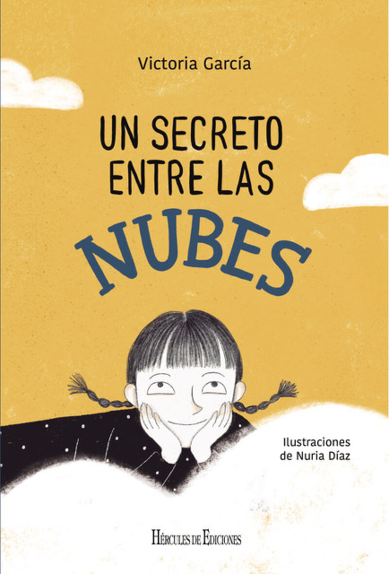 un secreto entre las nubes - Victoria Garcia / Nuria Diaz (il. )