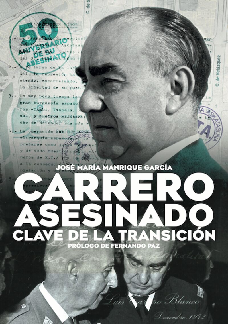 CARRERO ASESINADO CLAVE DE LA TRANSICION