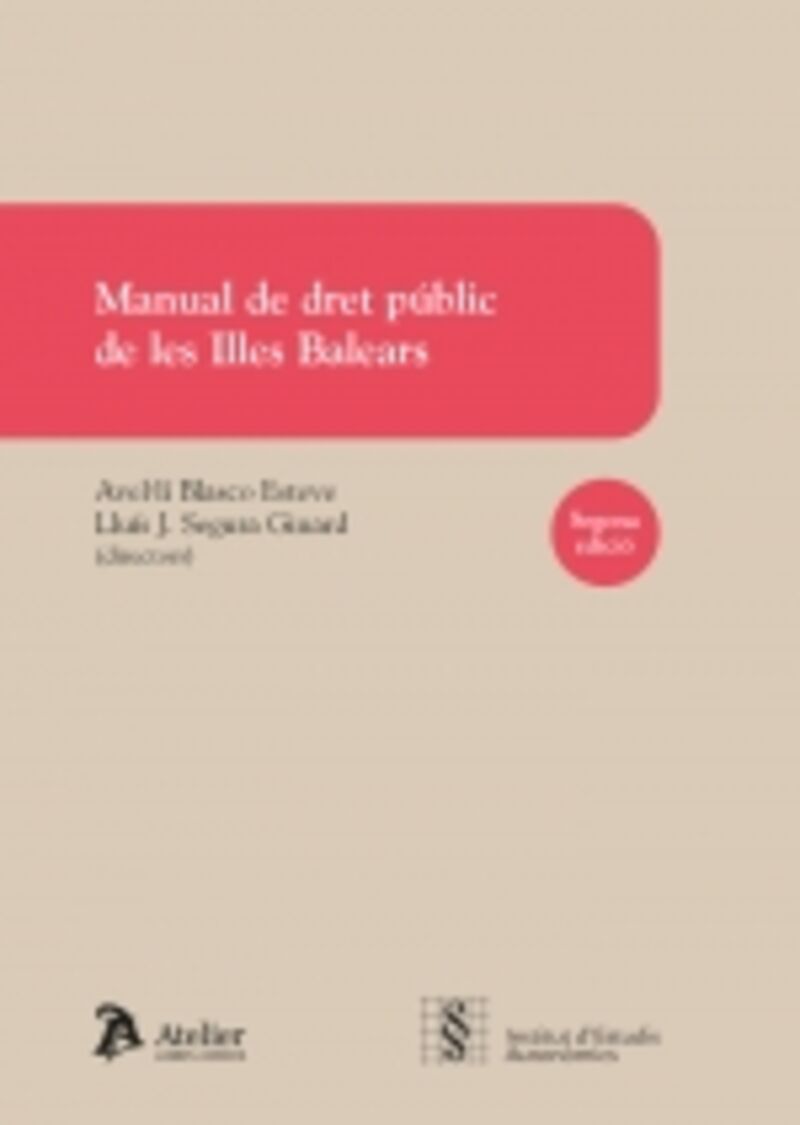 (2 ED) MANUAL DE DRET PUBLIC DE LES ILLES BALEARS (CATALAN)