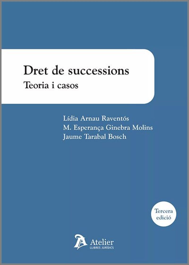 (3 ED) DRET DE SUCCESSIONS - TEORIA I CASOS