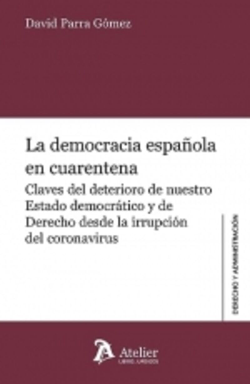 LA DEMOCRACIA ESPAÑOLA EN CUARENTENA