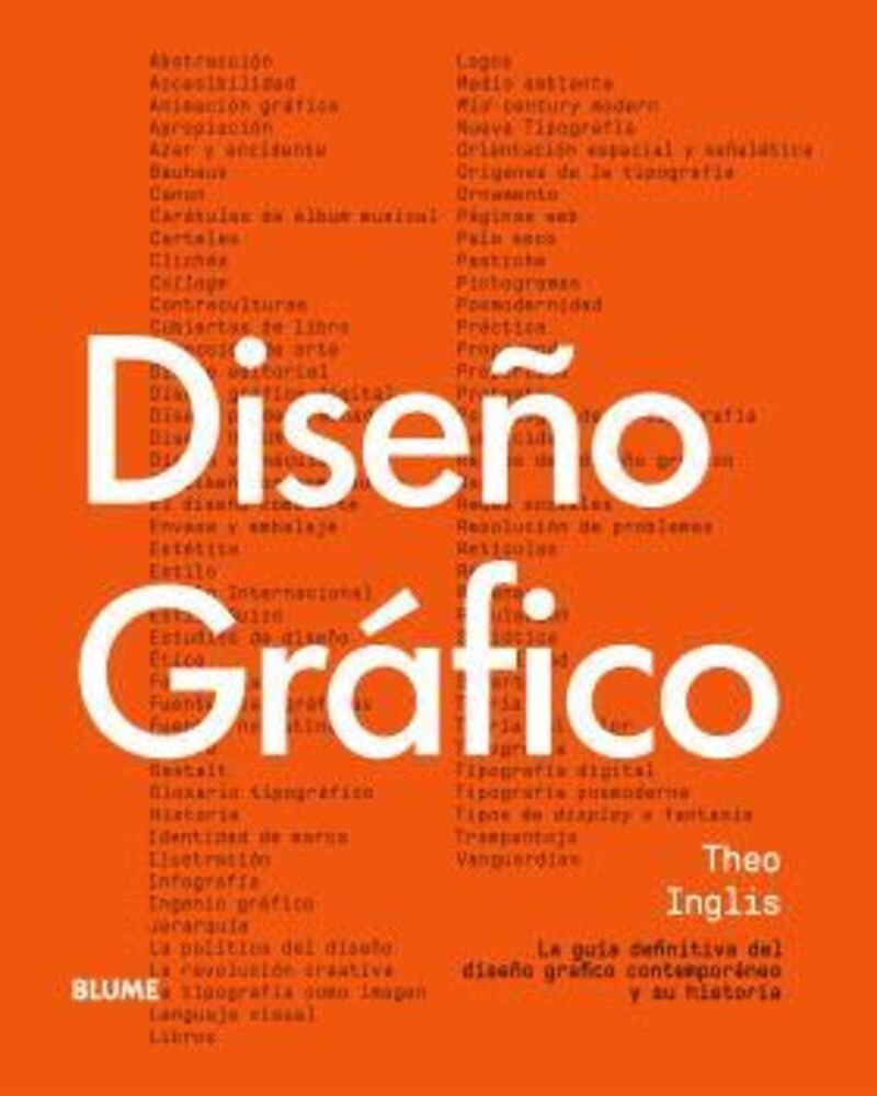 DISEÑO GRAFICO - LA GUIA DEFINITIVA DEL DISEÑO GRAFICO CONTEMPORANEO Y SU HISTORIA