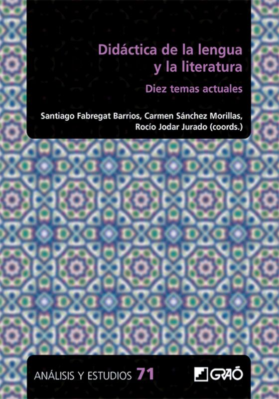 didactica de la lengua y la literatura - diez temas actuales - Santiago Fabregat Barrios