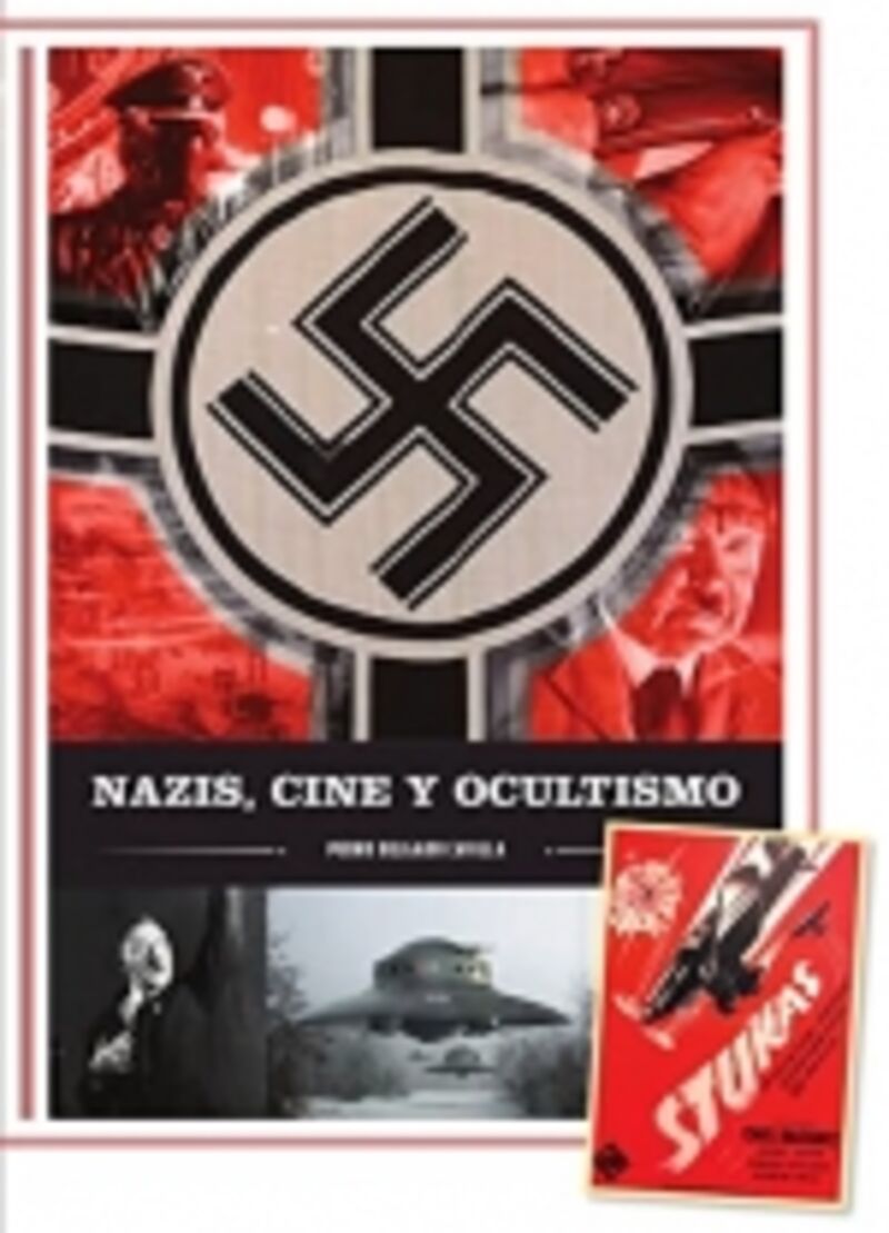 nazis, cine y ocultismo - Pedro Delgado Cavilla