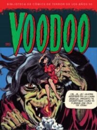 voodoo (1953) biblioteca de comics de terror de los años 50 vol. 11 - Aa. Vv.