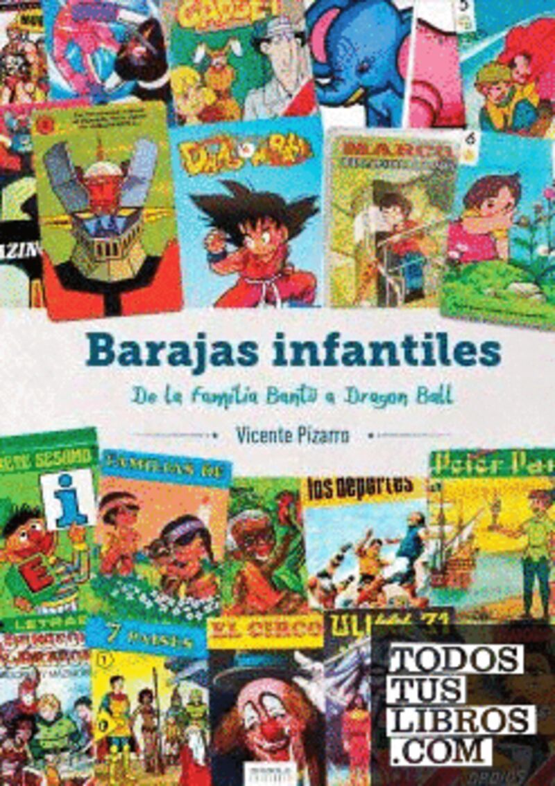 BARAJAS INFANTILES - DE LA FAMILIA BANTU A DRAGON BALL