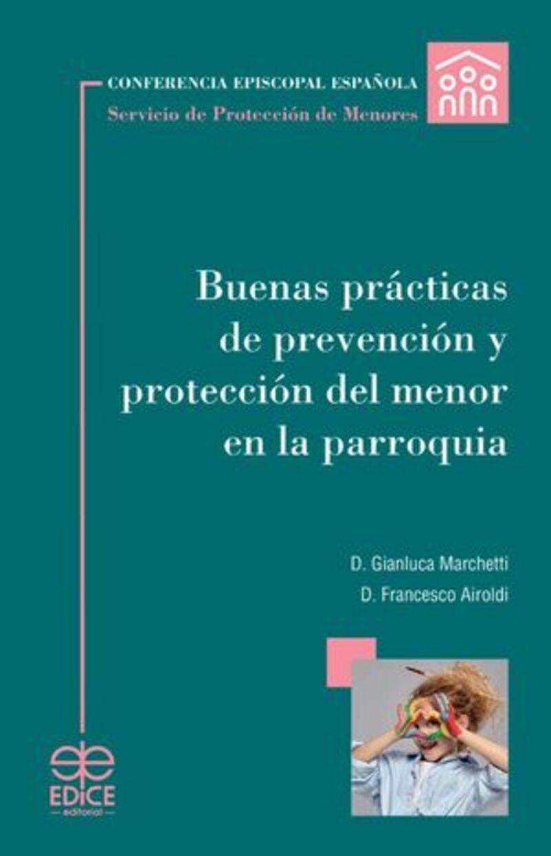 BUENAS PRACTICAS DE PREVENCION Y PROTECCION DEL MENOR EN LA PARROQUIA