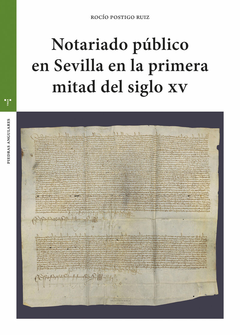 NOTARIADO PUBLICO EN SEVILLA EN LA PRIMERA MITAD DEL SIGLO XV