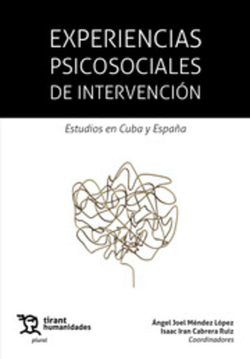 EXPERIENCIAS PSICOSOCIALES DE INTERVENCION. ESTUDIOS EN CUBA Y ESPAÑA