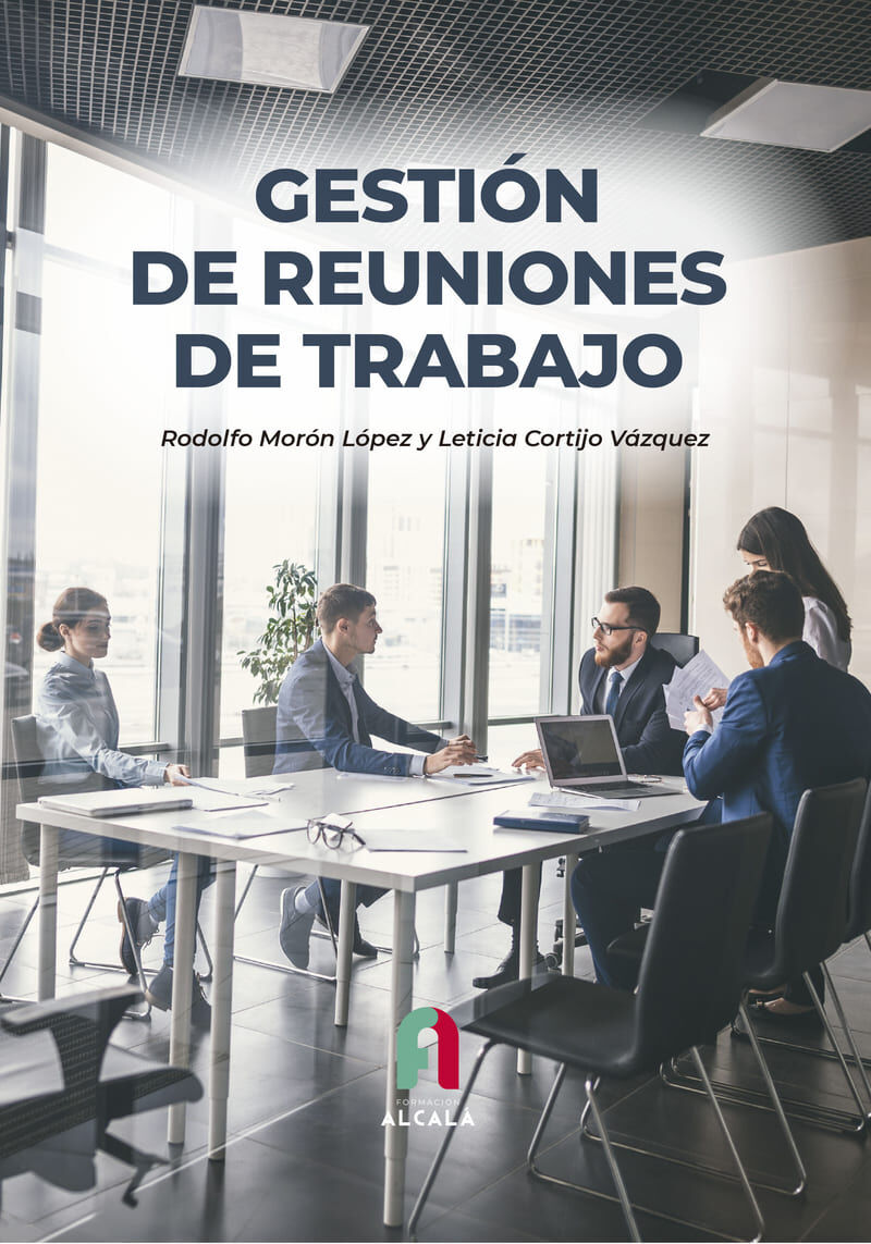 gestion de reuniones de trabajo - Rodolfo Moron Lopez / Leticia Cortijo Vazquez