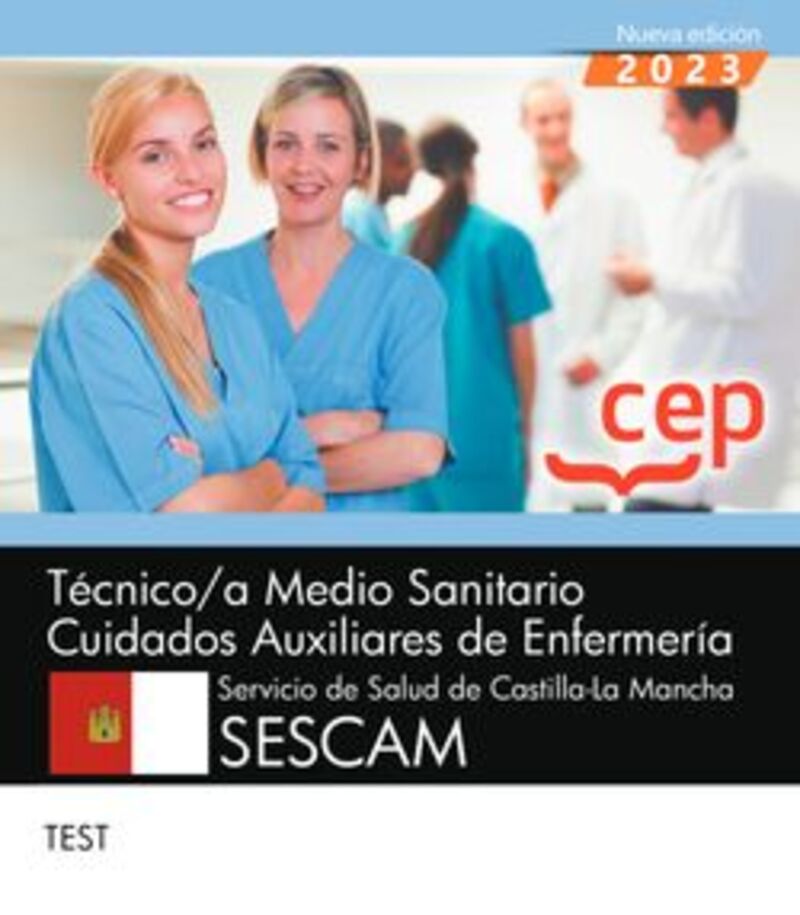 test - tecnico medio sanitario (sescam) - cuidados auxiliares de enfermeria - servicio de salud de castilla-la mancha - Aa. Vv.