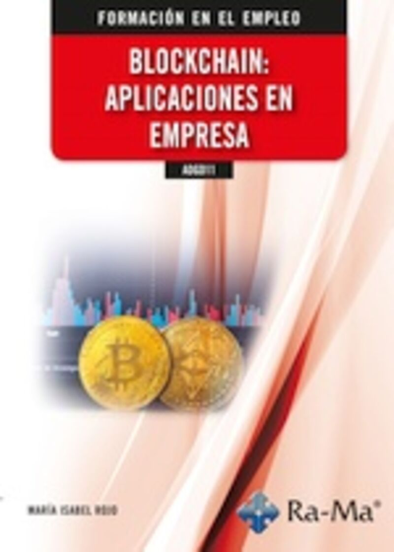 fe - adgd11 - blockchain: aplicaciones en empresa - Maria Isabel Rojo