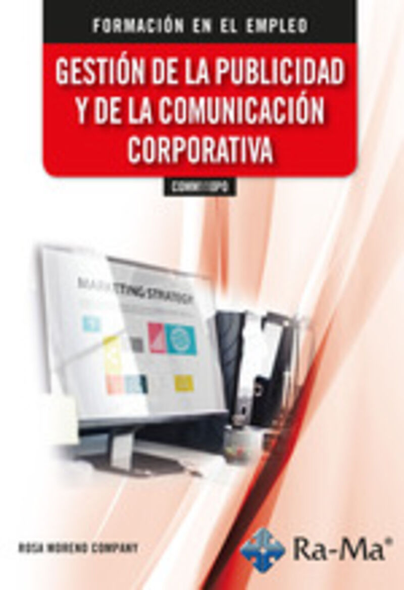 gestion de la publicidad y de la comunicacion corporativa (comm110po) - Rosa Moreno Company
