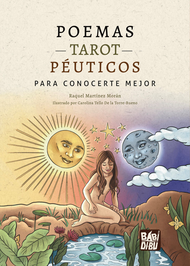 poemas tarotpeuticos para conocerte mejor - Raquel Martinez Moran / Carol Tello (il. )