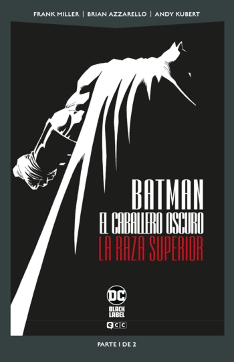 BATMAN: EL CABALLERO OSCURO: LA RAZA SUPERIOR 1 / 2 (DC POCKET)