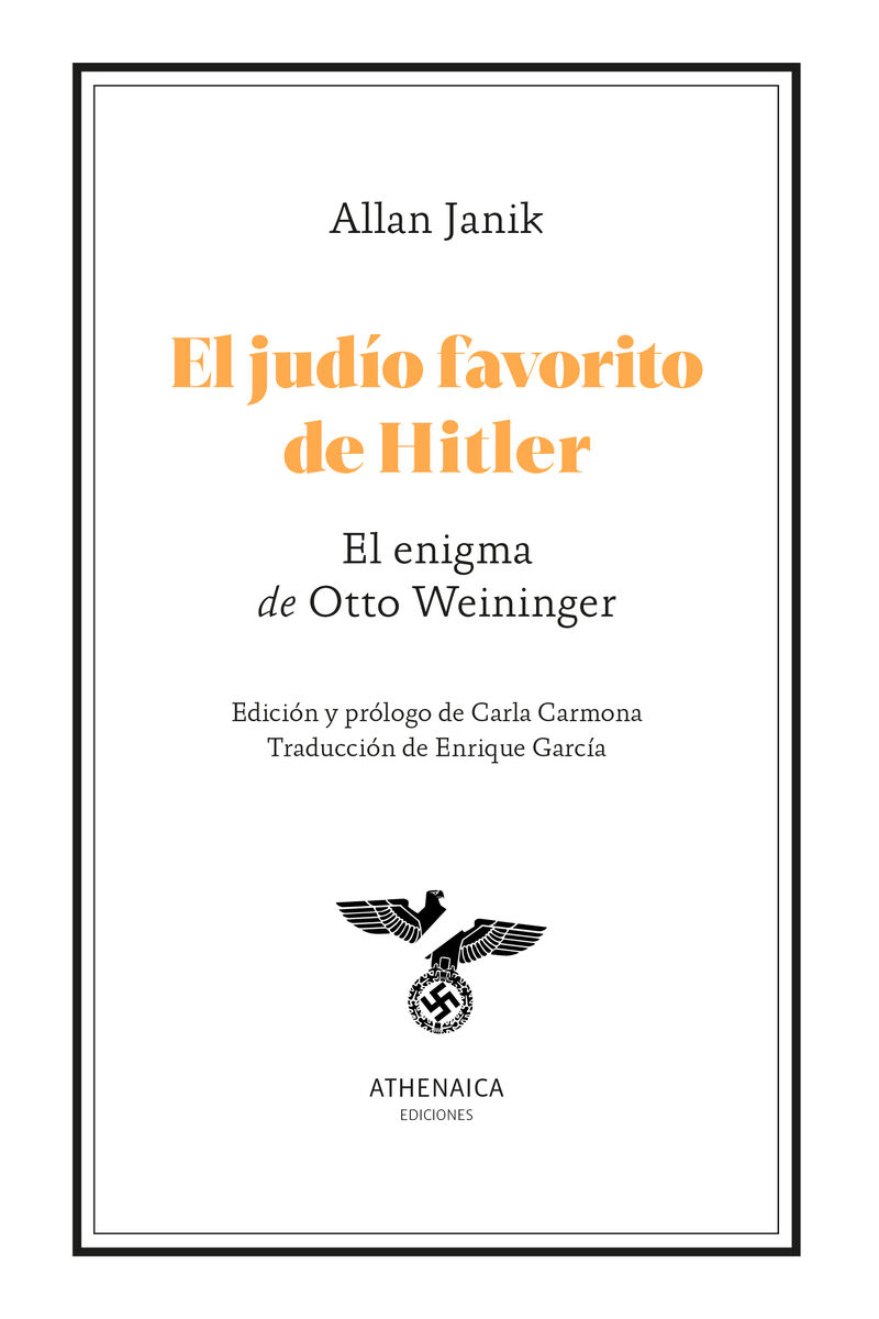 EL JUDIO FAVORITO DE HITLER - EL ENIGMA DE OTTO WEININGER