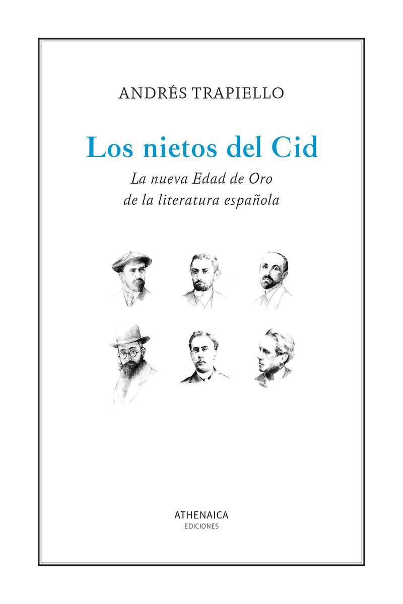 LOS NIETOS DEL CID - LA NUEVA EDAD DE ORO DE LA LITERATURA ESPAÑOLA