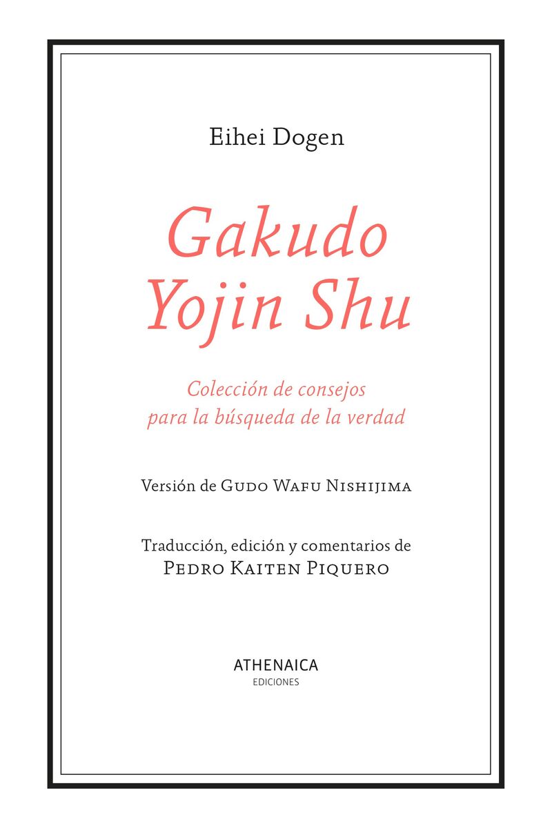 GAKUDO YOJIN SHU - COLECCION DE CONSEJOS PARA LA BUSQUEDA DE LA VERDAD